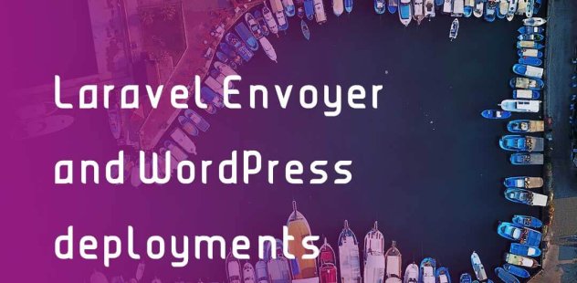 laravel-envoyer-wordpress-deployments.jpg