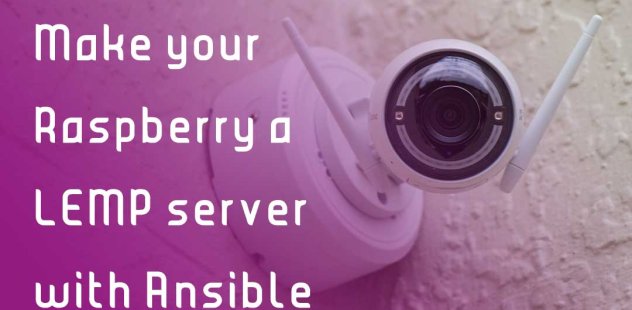 make-your-raspberry-lemp-server-with-ansible.jpg